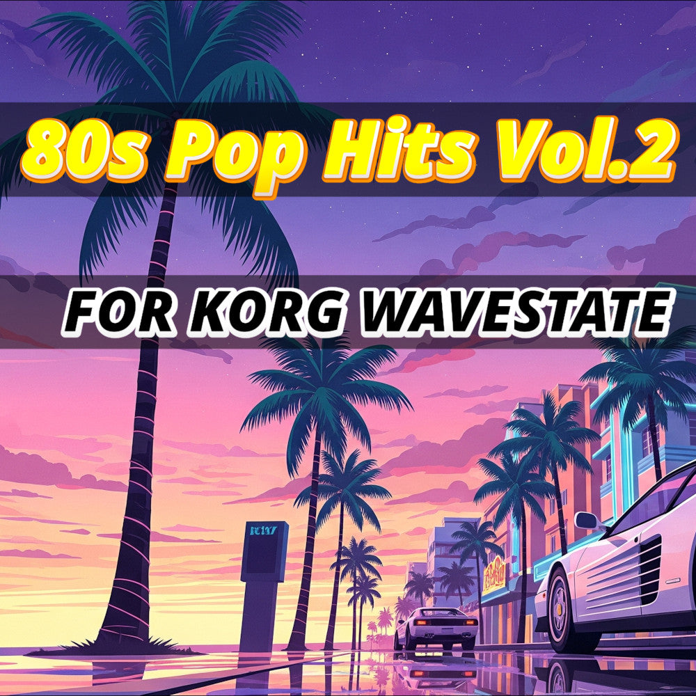 80s Pop Hits Vol.2 - Korg WaveState Soundpack, Soundset, Patches, wavestate sounds 