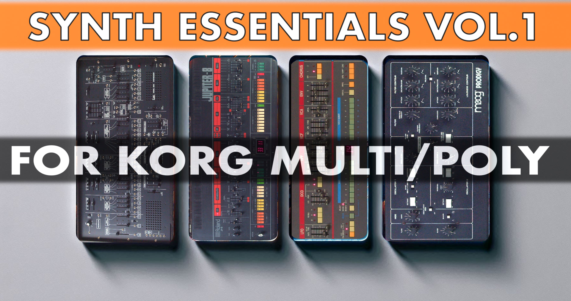 Synth Essentials Vol.1  - a Korg Multi/Poly Synthesizer Soundpack, Soundset, Patches. MultiPoly sounds, Multi/Poly sounds, presets, downloads